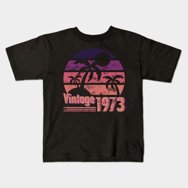 Best of 1973 Cool Vintage Sunset on the Beach Kids T-Shirt by Whisky1111